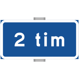 Skylt 2 timmar